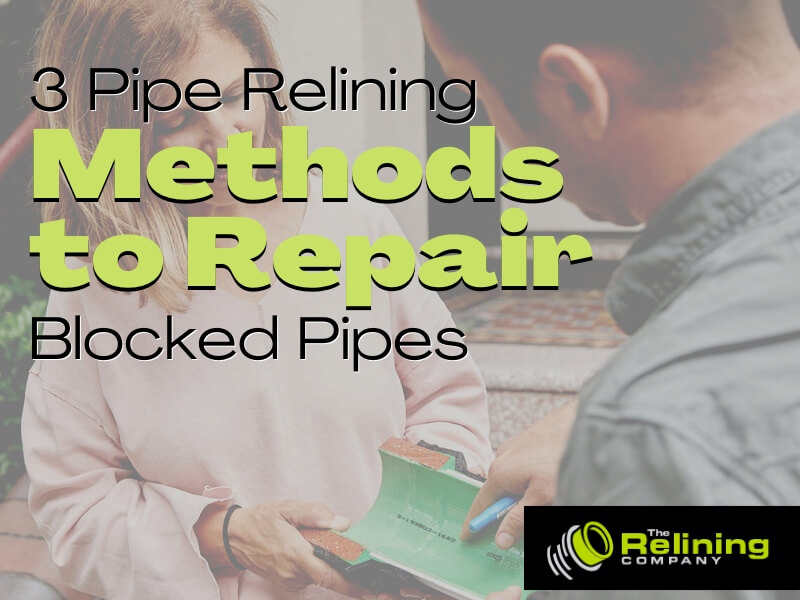 3 pipe relining methods to repair blocked pipes